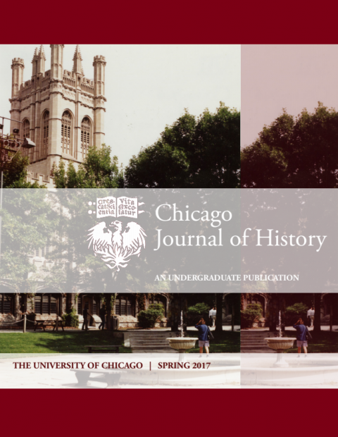 Spring 2017 cover of the Chicago Journal of History featuring a sepia-toned photo of campus including the tower above Reynolds club.